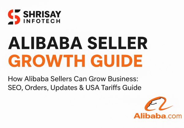 how-alibaba-sellers-can-grow-business-seo-orders-updates-usa-tariffs-guide-img how-alibaba-sellers-can-grow-business-seo-orders-updates-usa-tariffs-guide-img